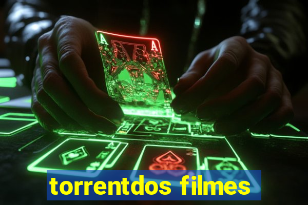 torrentdos filmes